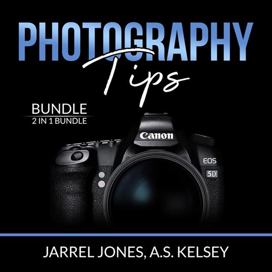 Photography Tips Bundle: 2 in 1 Bundle, In Camera and Beginner's Photography Guide