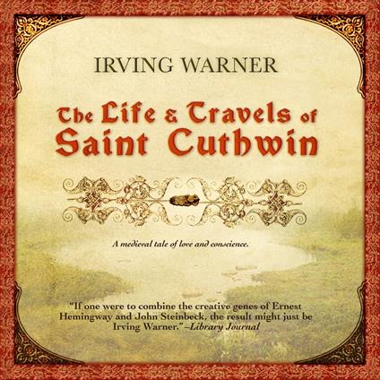 The Life & Travels of Saint Cuthwin