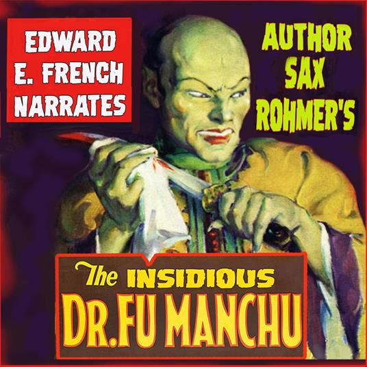 The Insidious Dr. Fu Manchu