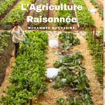 L’Agriculture Raisonnée