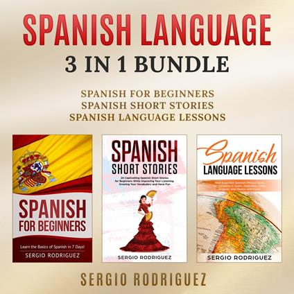 Spanish Language: 3 in 1 Bundle