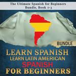 Learn Spanish: Learn Latin American Spanish for Beginners