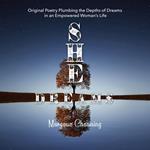 She Dreams - Original Poetry Plumbing the Depths of Dreams in an Empowered Woman's Life