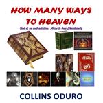 How Many Ways To Heaven