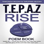 T.E.P.A.Z Rise