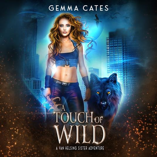 Touch of Wild, A