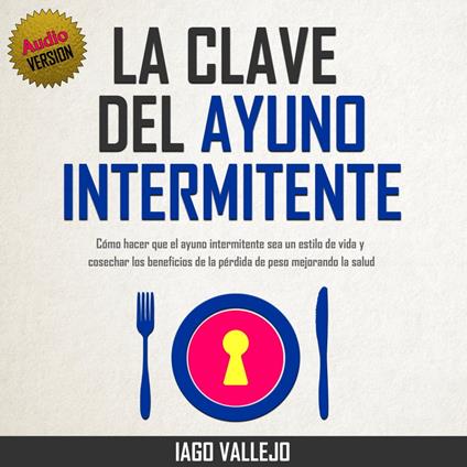 La Clave del Ayuno Intermitente