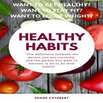 HEALTHY HABITS