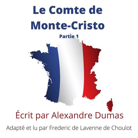 Le Comte de Monte-Cristo - Partie 1 - Dumas, Alexandre - Audiolibro in  inglese | IBS