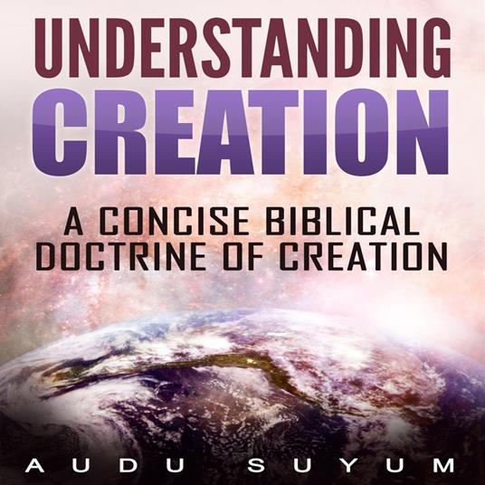 Understanding Creation