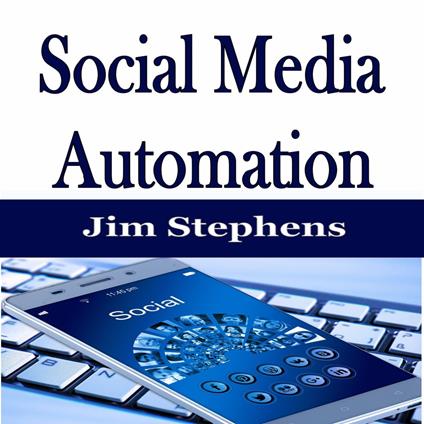 ?Social Media Automation