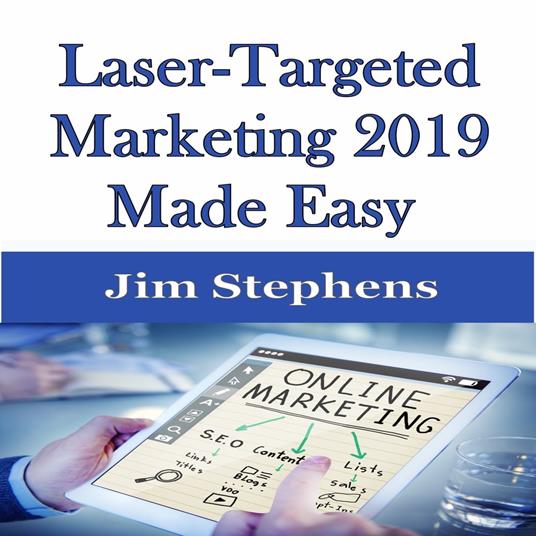 ?Laser-Targeted Marketing 2019 Made Easy