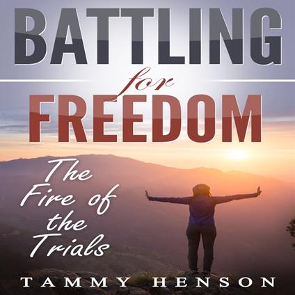 Battling for Freedom