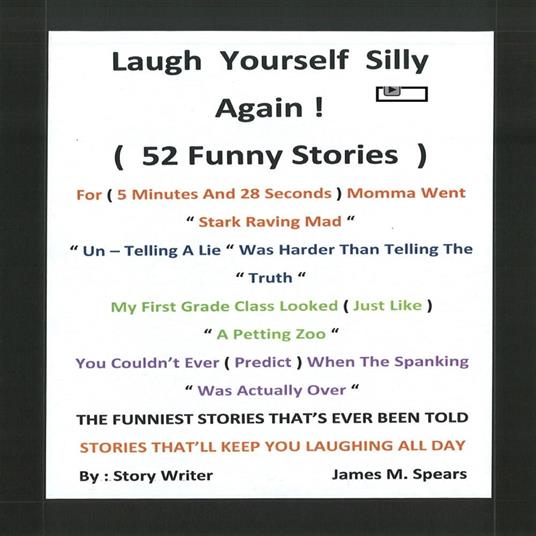 Laugh Yourself Silly Again!!!