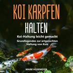 Koi Karpfen halten