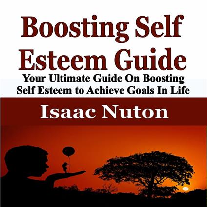 Boosting Self Esteem Guide