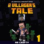 Villager's Tale Book 1, A