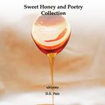 Sweet Honey and Poetry Collection