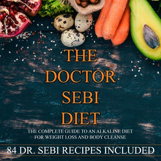 Doctor Sebi Diet, The