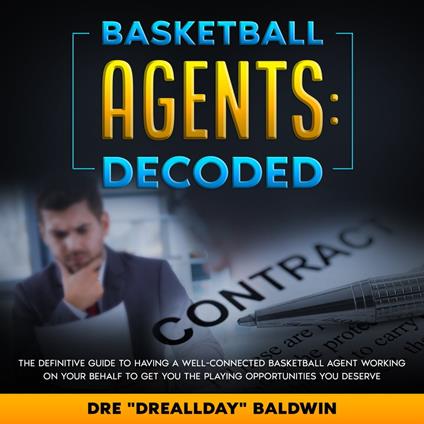 Basketball Agents: Decoded