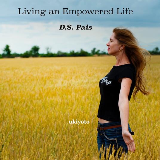 Living an Empowered Life