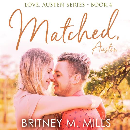 Matched, Austen