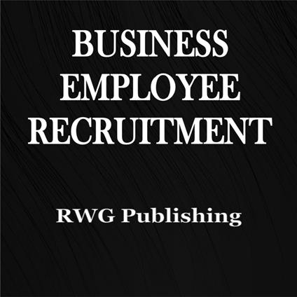 Business Employee Recruitment