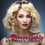 Die Dessousparty der strengen Lehrerin