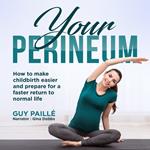 YOUR PERINEUM