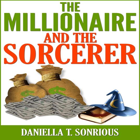 Millionaire and the Sorcerer, The