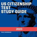 US Citizenship Test Study Guide 2023