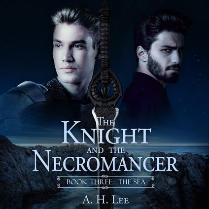 Knight and the Necromancer, The - Book 3: The Sea