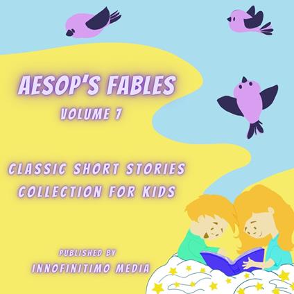 Aesop’s Fables Volume 7