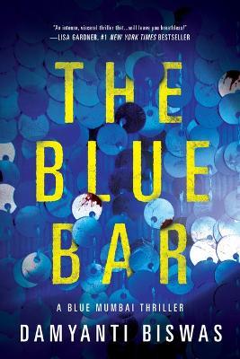 The Blue Bar - Damyanti Biswas - cover