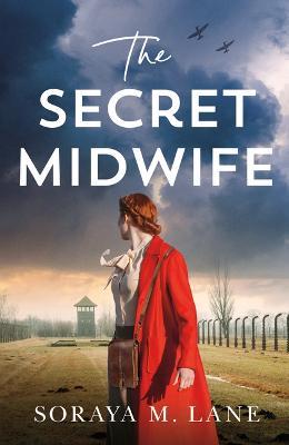 The Secret Midwife - Soraya M. Lane - cover