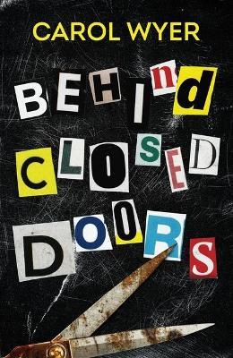 Behind Closed Doors - Carol Wyer - cover