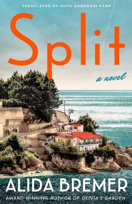 Split: A Novel - Alida Bremer - cover