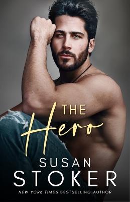 The Hero - Susan Stoker - cover