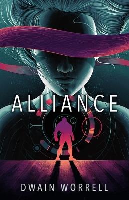 Alliance - Dwain Worrell - cover