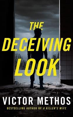 The Deceiving Look - Victor Methos - cover