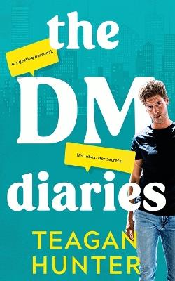 The DM Diaries - Teagan Hunter - cover