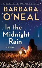 In the Midnight Rain: A Novel