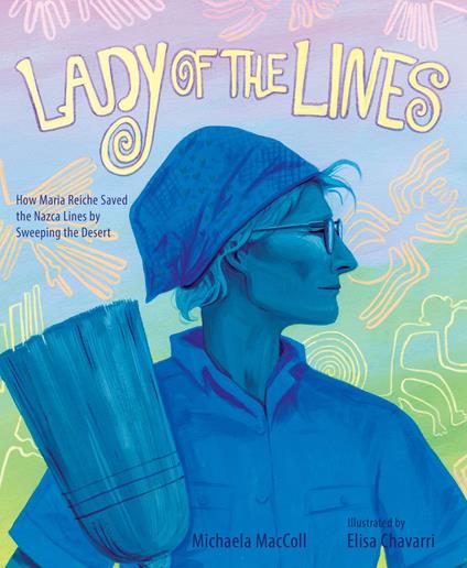 Lady of the Lines - Michaela MacColl,Elisa Chavarri - ebook