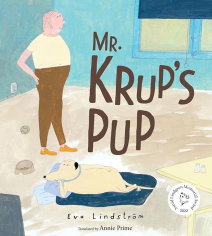 Mr. Krup's Pup - Eva Lindström,Annie Prime - ebook