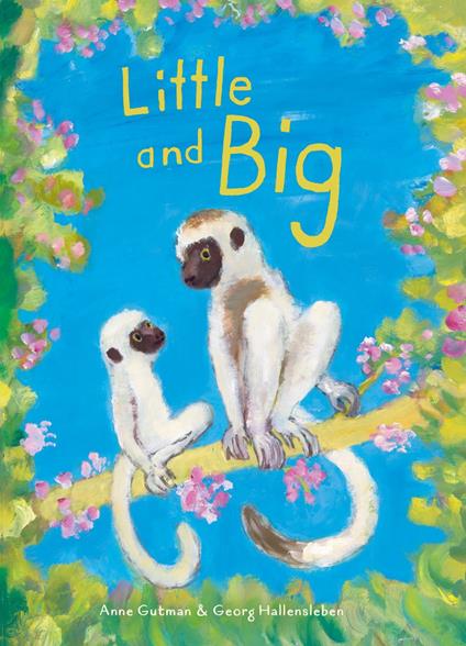 Little and Big - Anne Gutman,Georg Hallensleben - ebook