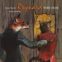 Reynard The Fox - Renate Raecke - cover