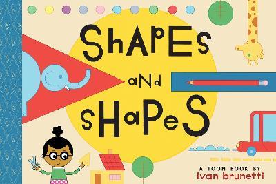 Shapes and Shapes: TOON Level 1 - Ivan Brunetti - cover