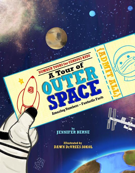 A Tour of Outer Space - Jennifer Berne,Dawn DeVries Sokol - ebook