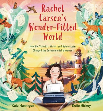 Rachel Carson's Wonder-Filled World - Kate Hannigan,Katie Hickey - ebook