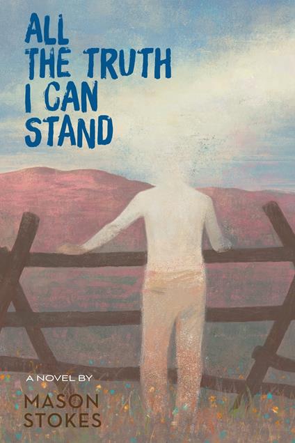 All the Truth I Can Stand - Mason Stokes - ebook